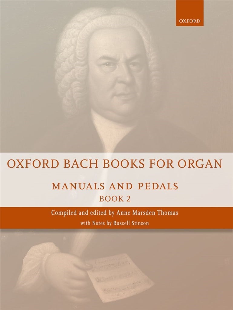 Oxford Bach Books for Organ: Manuals and Pedals